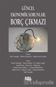 Guncel-Ekonomik-Sorunlar-Borc-Cikmazi